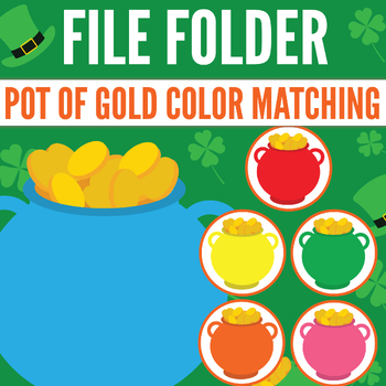 Preview of Pot of Gold Color Matching | Saint Patrick's Day Activities | File Folder Game