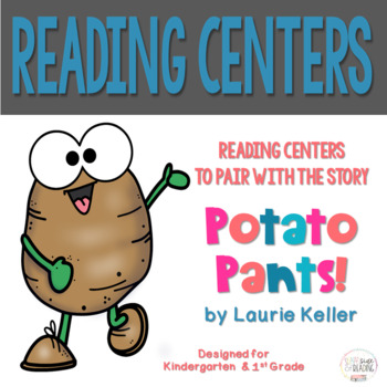 Preview of Potato Pants Reading Centers