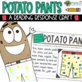 Potato Pants Story Response Craft