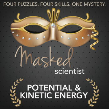 Preview of Potential & Kinetic Energy Activity - Masked Scientist Printable Game