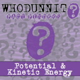 Potential & Kinetic Energy Whodunnit Activity - Printable 