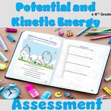 Potential and Kinetic Energy Assessment and/or Worksheet