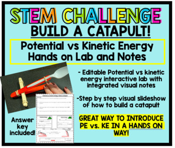 Preview of Potential vs Kinetic Energy:  Build a Catapult STEM Lab and Notes EDITABLE