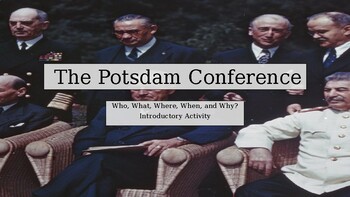 Preview of Potsdam Conference. Introductory and Close Read Activity