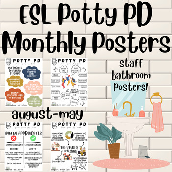 Preview of Potty PD Year Long ESL, EL, ML Professional Development Staff Bathroom Posters
