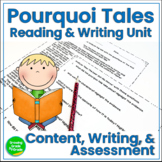 Pourquoi Tales Reading and Writing Unit