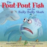 Pout Pout Fish and the Bully Bully Shark