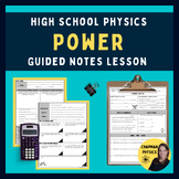 Power Guided Notes Lesson - Calculating Power High School 