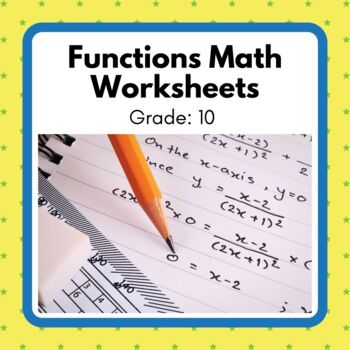 Preview of Power Math! Grade 10 Functions Unit Worksheets
