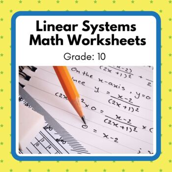 Preview of Power Math! Grade 10 Linear Systems Unit Worksheets