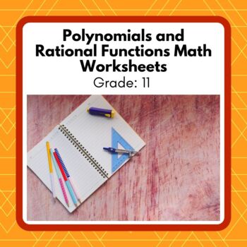 Preview of Power Math! Grade 11 Polynomials and Rational Functions Unit Worksheets
