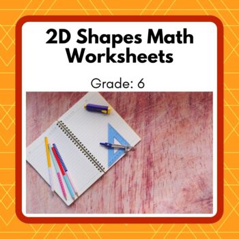 Preview of Power Math! Grade 6 2D Shapes Worksheets