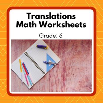 Preview of Power Math! Grade 6 Translations Unit Worksheets