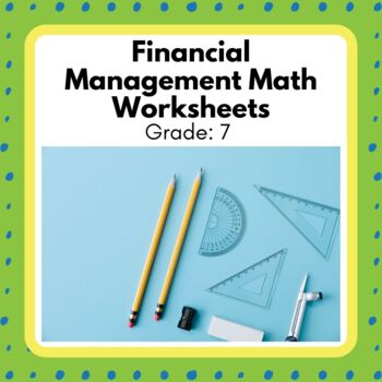 Preview of Power Math! Grade 7 Financial Management Unit Worksheet