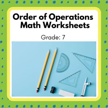 Preview of Power Math! Grade 7 Order of Operations Unit Worksheets
