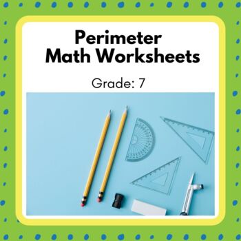 Preview of Power Math! Grade 7 Perimeter Unit Worksheets