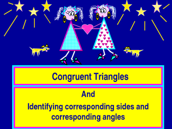 Preview of Power-Point:  Congruence and Identifying Corresponding Angles and Sides