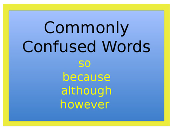 Preview of Power Point Lesson - Commonly Confused Words (so, because, however, & although)