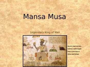 Preview of Mansa Musa Legendary King Of Mali Power Point Lesson