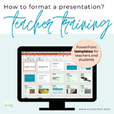 Power Point Presentation for Teachers Training