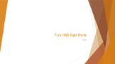 Power Point Presentation of Fry's 300 words