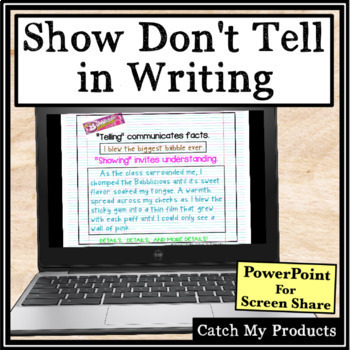 Preview of Show Don't Tell in PowerPoint for Descriptive Writing Lesson