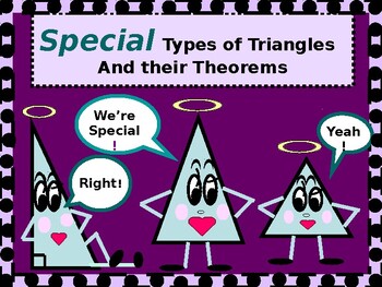 Preview of Power-Point:  Special Types of Triangles:  Isosceles, Equilateral, and Right