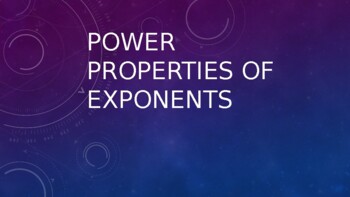 Preview of Power Properties of Exponents: PowerPoint