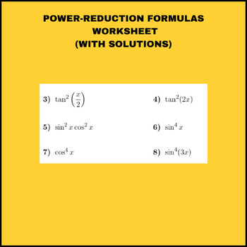Preview of Power-Reduction Formulas  Worksheet (with solutions)