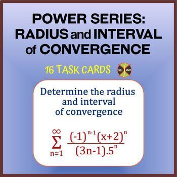 Preview of Power Series: Radius and Interval of Convergence - 16 Task Cards