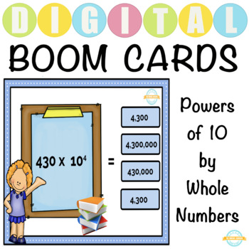 Preview of Power of 10/ Multiplication/ Whole number/ Exponents - Boom Cards™