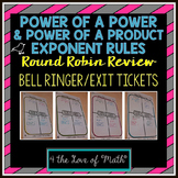 Power of a Power and Power of a Product Round Robin Bell R