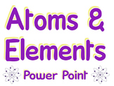 Power point: Atoms and elements