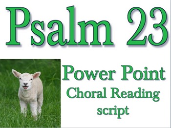 Preview of Psalms 23: Choral reading & PPT