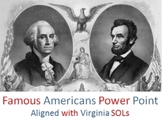 Power point: Famous Americans
