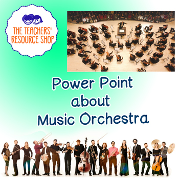 Preview of Power point about the Orchestra