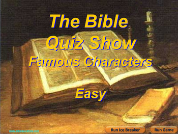 Preview of PowerPoint  Bible Quiz Show - Famous Characters - Easy