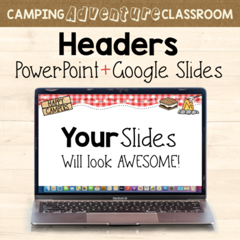 Preview of PowerPoint + Google Slides Headers  {Camping Adventure Forest Classroom Clipart}