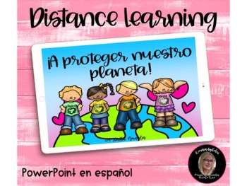 Preview of PowerPoint Lesson: A proteger nuestro planeta