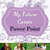 PowerPoint - My Future Career Project