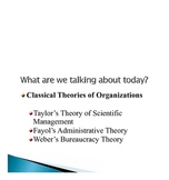 PowerPoint Notes on Weber, Taylor, Fayol's contribution to