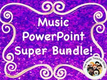 Preview of Music PowerPoint Super Bundle