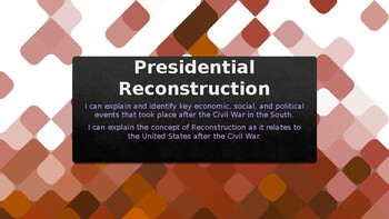 Preview of PowerPoint Presidential Reconstruction