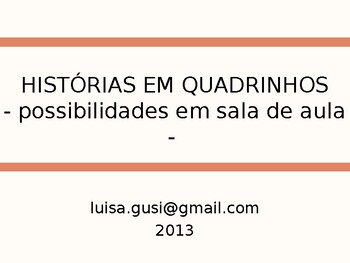 Preview of PowerPoint - Quadrinhos em Sala de Aula (Artes, História, Língua Portuguesa)