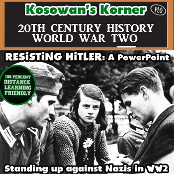 Preview of Resistance in Nazi Germany, White Rose Society, Operation Valkyrie & Bonhoeffer