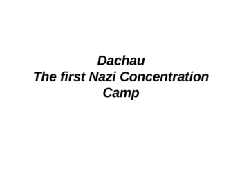 Preview of Holocaust PowerPoint Tour of Dachau