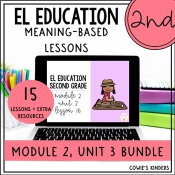 Preview of PowerPoint for EL Education | 2nd Grade BUNDLE | Module 2, Unit 3