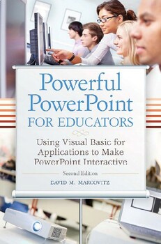 Preview of Powerful PowerPoint for Educators: Using Visual Basic for Applications