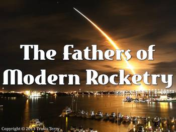 Preview of Powerpoint: Fathers of Modern Rocketry