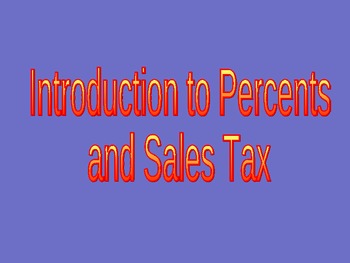 Preview of Powerpoint Lessons on Percents, Sales Tax and Discounts